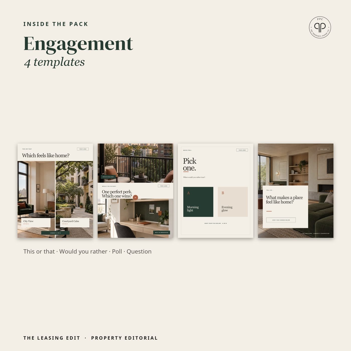 Engagement: 4 templates, from Property Editorial